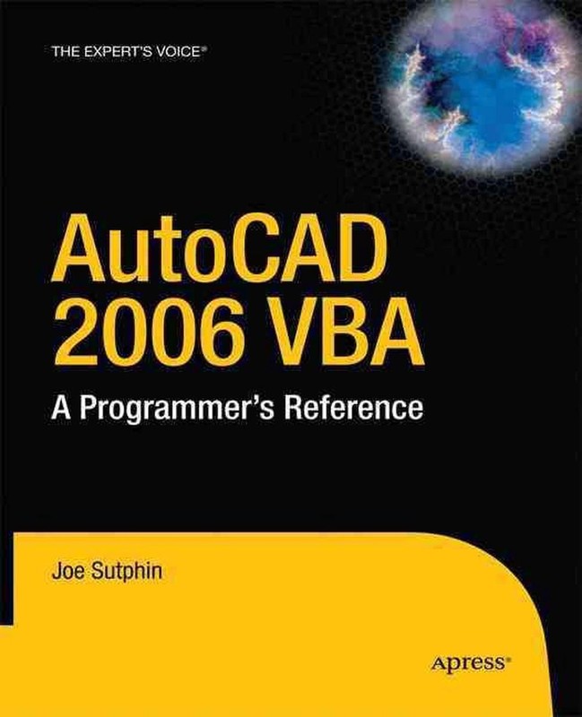 AutoCAD 2006 VBA: A Programmer’s Reference by Joe Sutphin (English) Paperback Bo