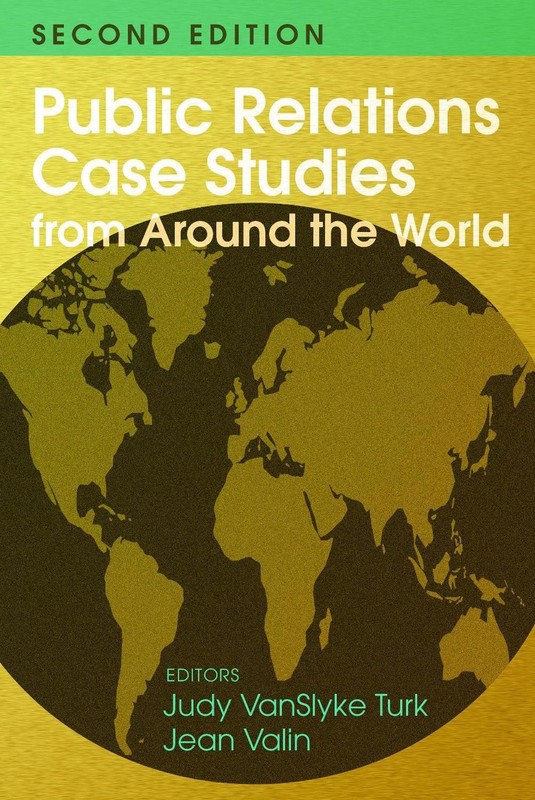 Public Relations Case Studies from Around the World (2nd Edition) by Judy VanSly