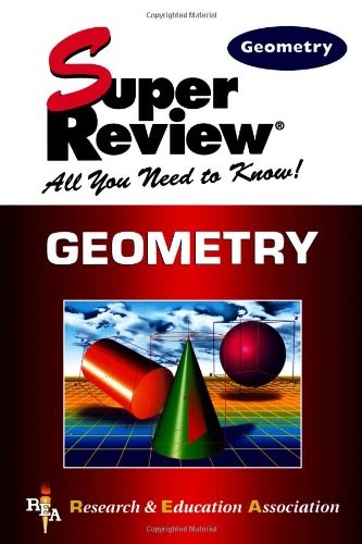 Geometry Super Review – paperback The Editors of REA|Geometry Study Gudies|E…