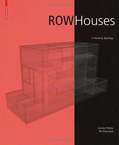 ROW HOUSES By Gunter Pfeifer & Per Brauneck
