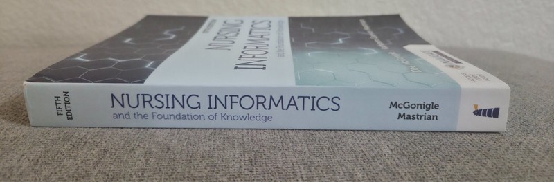 Nursing Informatics and the Foundation of Knowledge by Kathleen Garver Mastrian gallery
