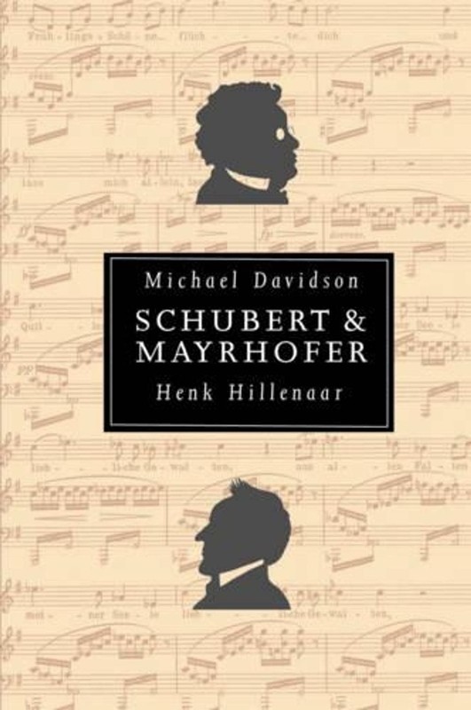 Schubert and Mayrhofer by Henk Hillenaar (English) Paperback Book