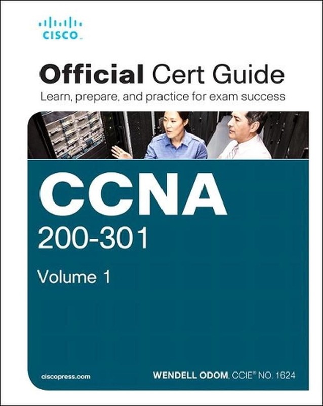 CCNA 200-301 Official Cert Guide, Volume 1 1st Edition by Wendell Odom (English)
