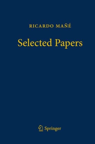Ricardo Mañé : Selected Papers, Hardcover by Pacifico, Maria José (EDT); Mañé...