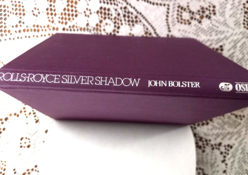 Rolls Royce Silver Shadow Osprey AutoHistory Hardback 1979 John Bolster gallery