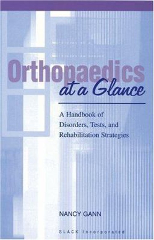Orthopaedics at a Glance : A Handbook of Disorders, Tests, and Re