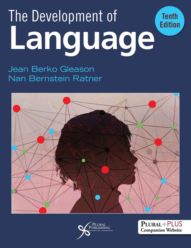 The Development of Language, Tenth Edition