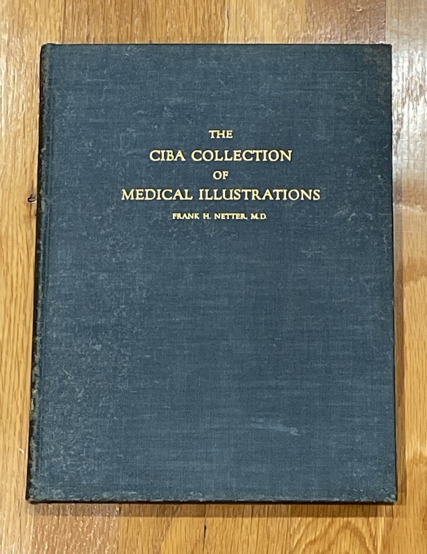 The CIBA Collection of Medical Illustrations & Paintings Frank H. Netter MD 1948