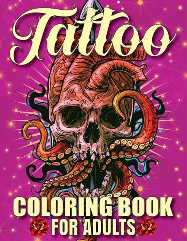 Tattoo Coloring Book For Adults: Awesome and Relaxing 107 pages Tattoo Coloring