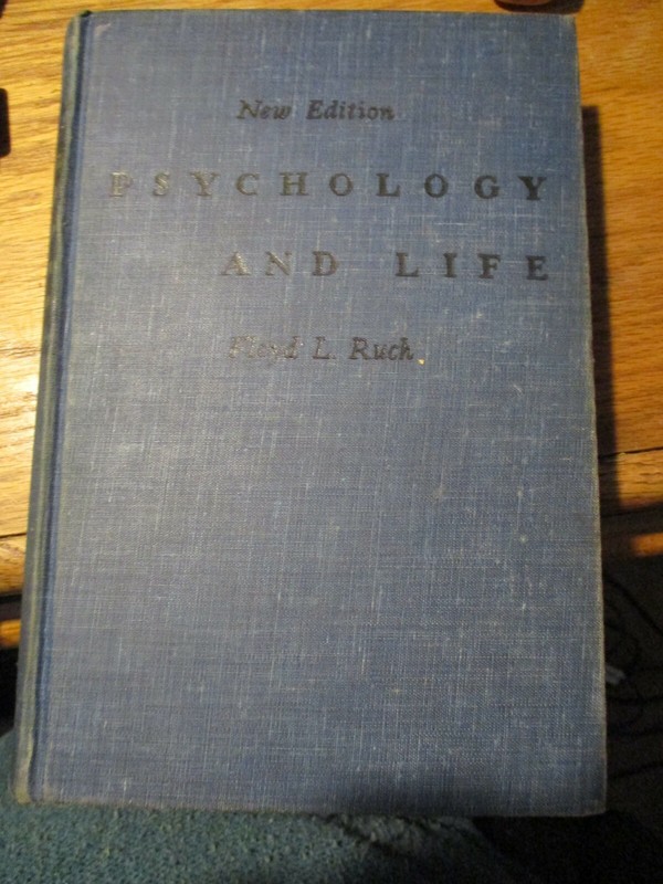 Psychology and Life by Floyd Ruch , New Editon. 1941