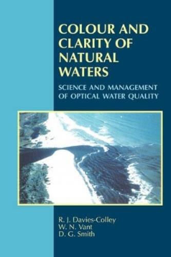 R. J. Davies-Colley W. N. Vant D. G. Colour and Clarity (Paperback) (UK IMPORT)