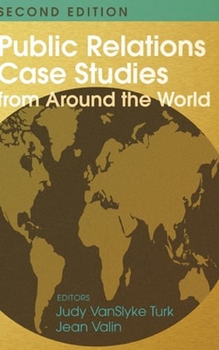 Public Relations Case Studies from Around the World (2nd Edition): New