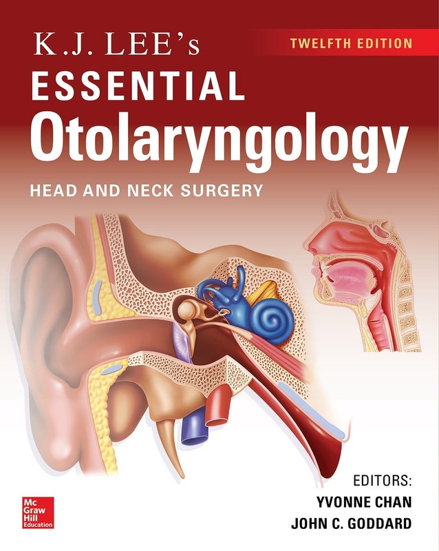 KJ Lee’s Essential Otolaryngology, 12th edition