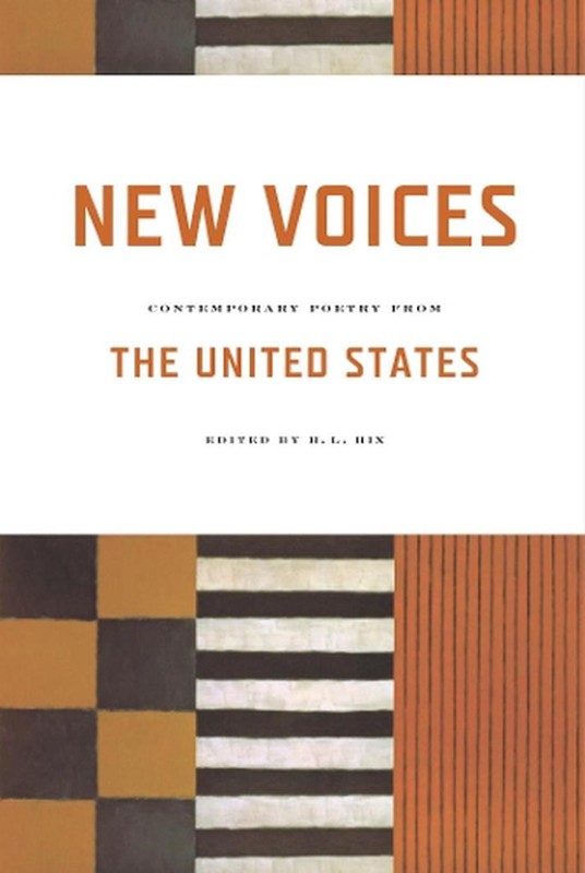 New Voices: Contemporary Poetry from the United States by H.L. Hix Paperback Boo