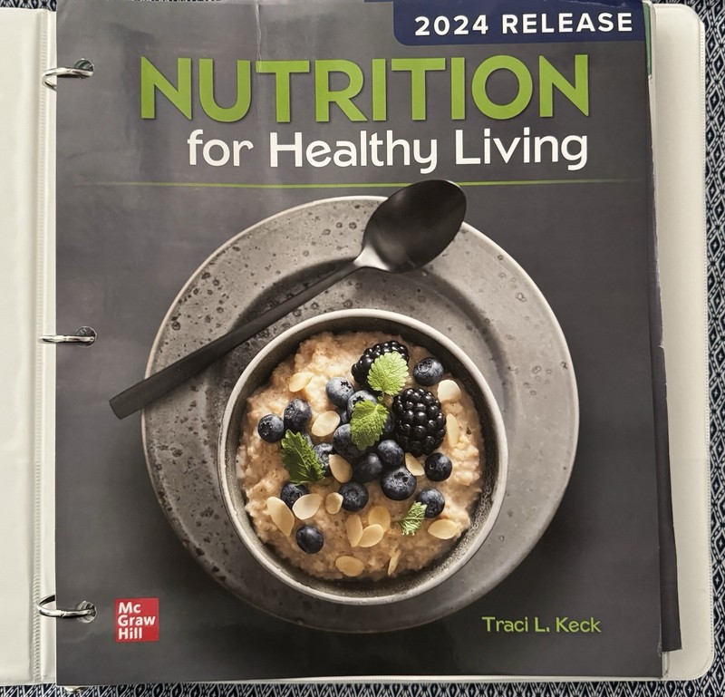 Nutrition for Healthy Living: 2024 Release (loose leaf) good condition