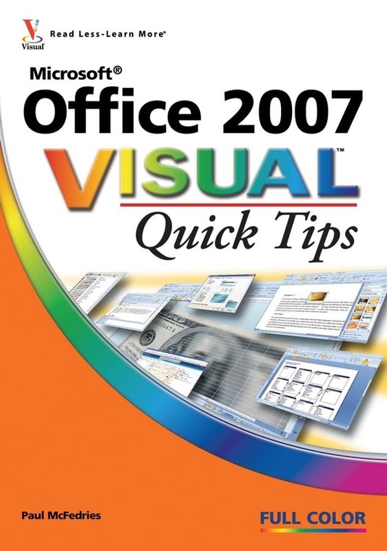 Microsoft Office 2007 Visual Quick Tips – paperback McFedries, Paul