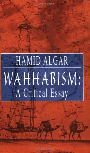 Wahhabism: A Critical Essay by Algar, Hamid Paperback / softback Book The Fast