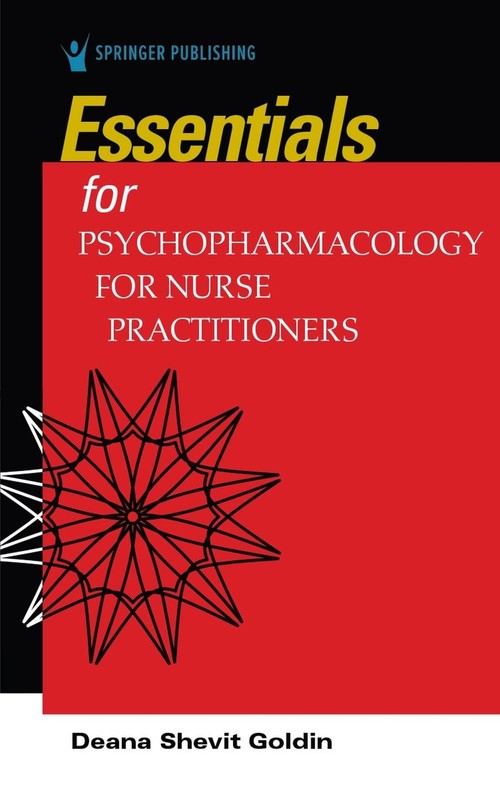 Essentials for Psychopharmacology for Nurse Practitioners by Deana Shevit Goldin