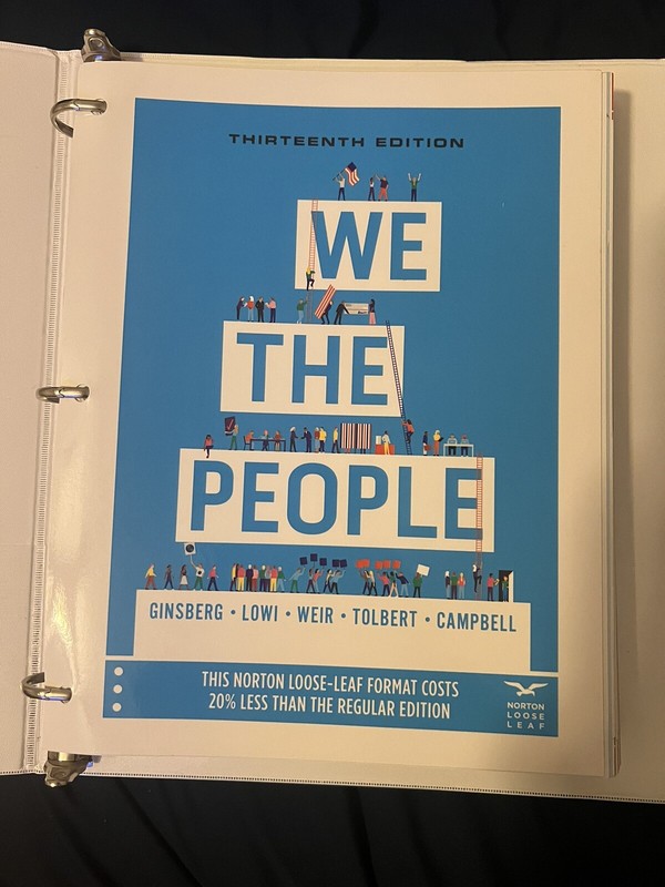 We The People Thirteenth Edition (13th) Ginsberg Lowi Weir Tolbert Campbell 
