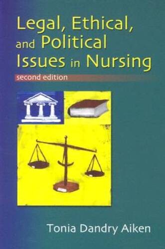 Legal, Ethical, and Political Issues in Nursing – Paperback – GOOD