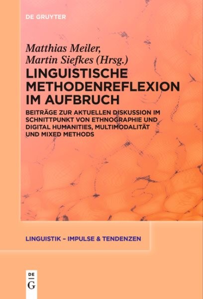 Linguistische Methodenreflexion Im Aufbruch : Beiträge Zur Aktuellen Diskussi…