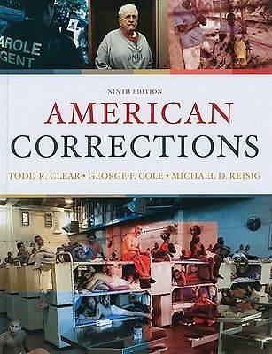American Corrections by Todd R. Clear Ninth Edition (Hardcover)