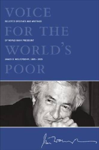 Voice for the World’s Poor: Selected Speeches and Writings of World Bank – GOOD