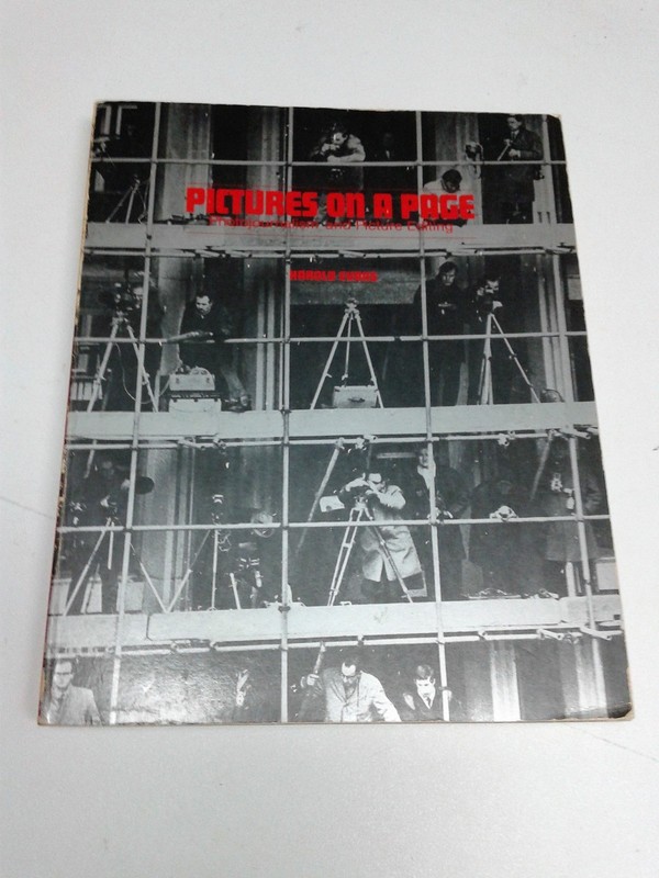 Pictures on a page: Photojournalism and picture editing