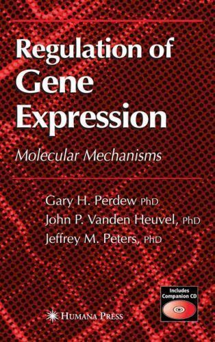 Regulation of Gene Expression by Gary H. Perdew Hardcover Medical Textbook Book