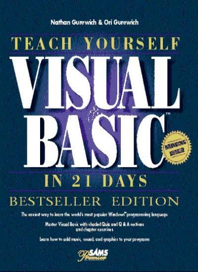 Teach Yourself Visual Basic in 21 Days, Bestseller Edition (Sams