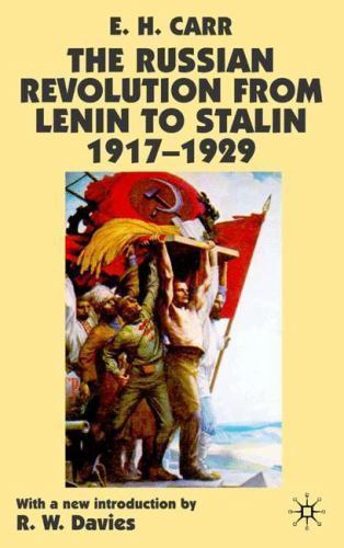 The Russian Revolution from Lenin to Stalin 1917-1929 by Carr, E.; Davies, R. W.