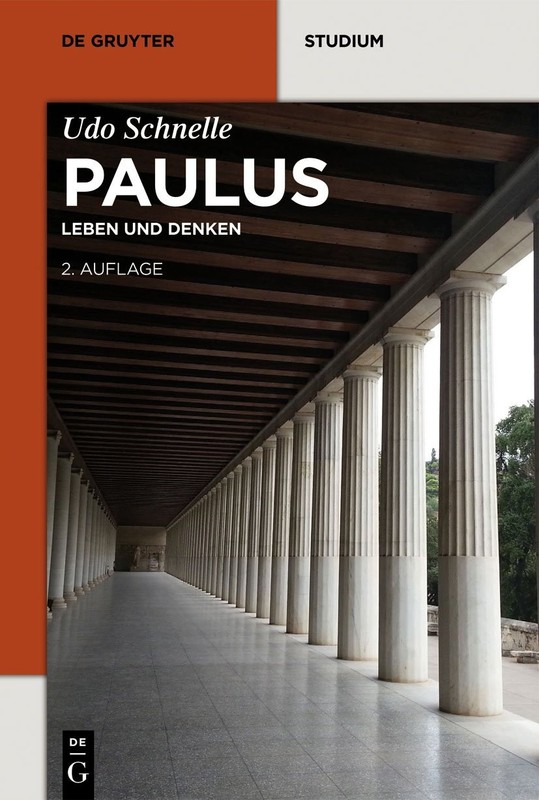Paulus: Leben und Denken (De Gruyter Studium) (German Edition) – Schnelle, U…