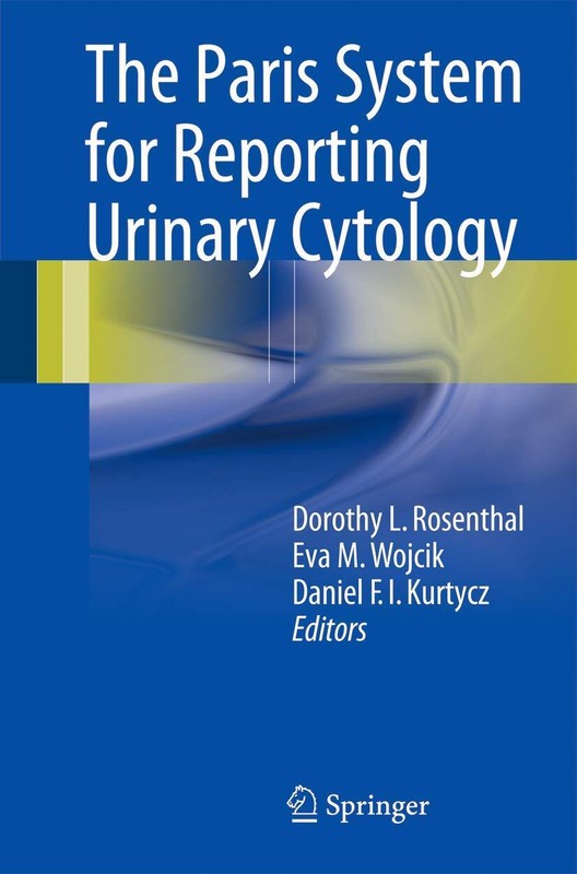 The Paris System for Reporting Urinary Cytology by Rosenthal