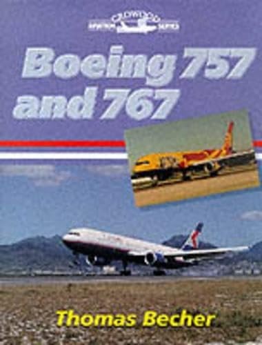 Boeing 757 and 767 (Crowood Aviation Series) by Thomas Becher