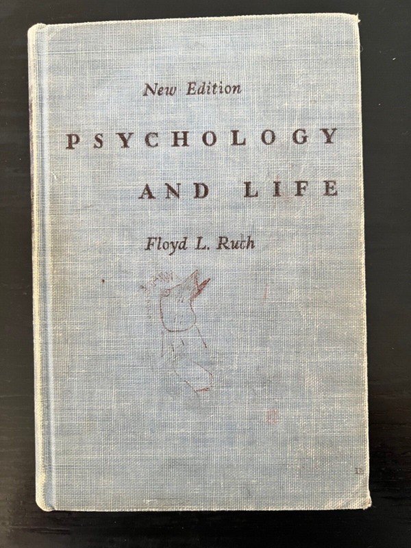 Vintage Psychology and Life by Floyd L. Ruch  Textbook