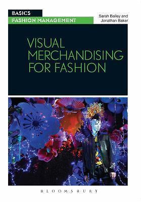 Visual Merchandising for Fashion; Basics – 2940496129, Sarah Bailey, paperback