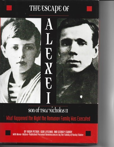 The Escape of Alexei, Son of Tsar Nicholas II: What Happened the Night the Roman