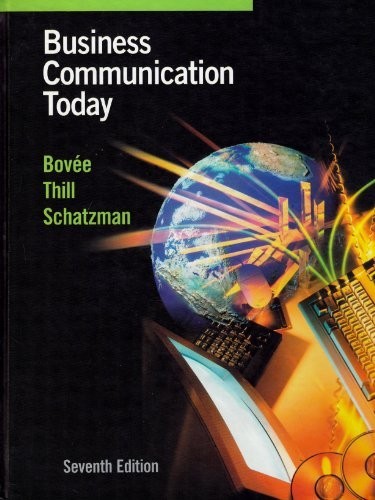 Business Communication Today: Unite…, Schatzman, Barb