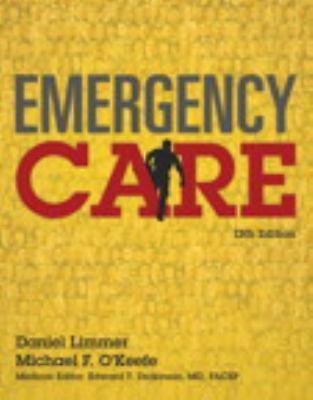 EMT Ser.: Emergency Care by Harvey Grant, Michael O'Keefe, Daniel Limmer, Bob...