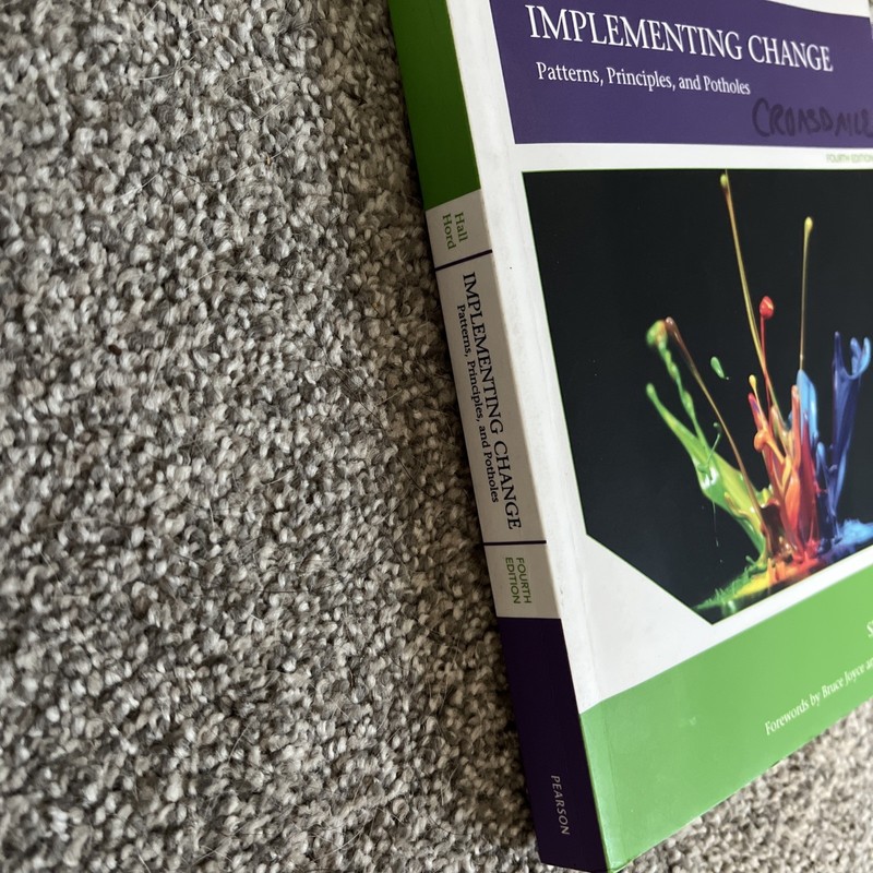 Implementing Change : Patterns, Principles, and Potholes by Shirley M. Hord and gallery
