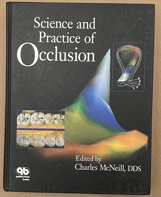 Science and Practice of Occlusion by Charles McNeill (Hardcover, 1997)