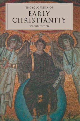 Encyclopedia of the Early Church by Walford, Adrian