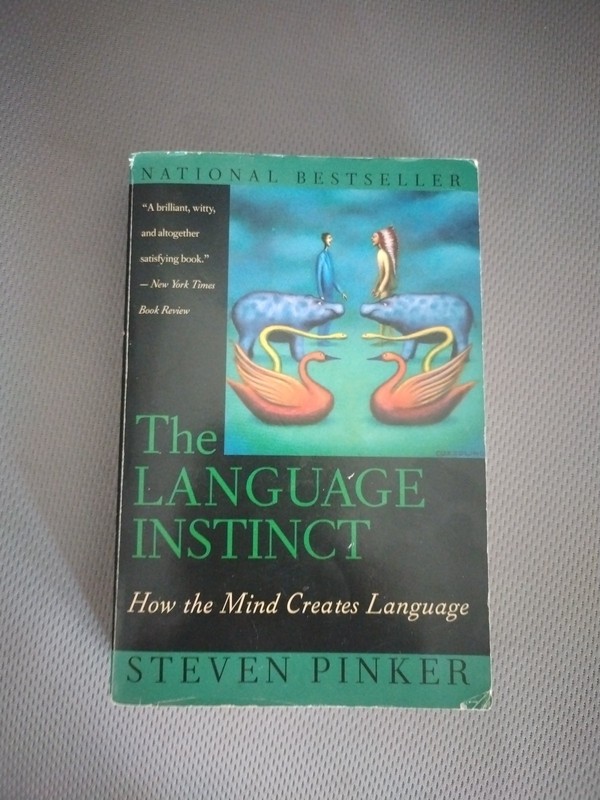 Language Instinct : How the Mind Creates Language by Steven Pinker (1995, Trade