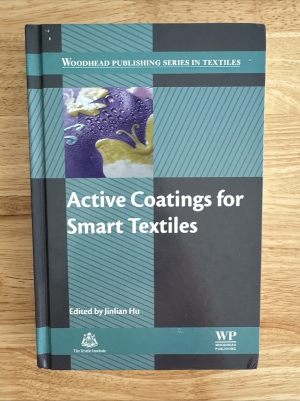 Active Coatings for Smart Textiles by Jinlian Hu (2016, Hardcover)