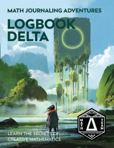 Denise Gaskins Logbook Delta (Paperback) Math Journaling Adventures