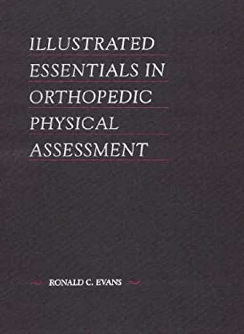 Illustrated Manual of Orthopaedic Physical Assessment Hardcover R