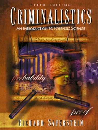 Criminalistics: An Introduction – Hardcover, by Richard Saferstein – Very Good