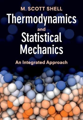 M. Scott Shell Thermodynamics and Statistical Mechanics (Paperback) (UK IMPORT)