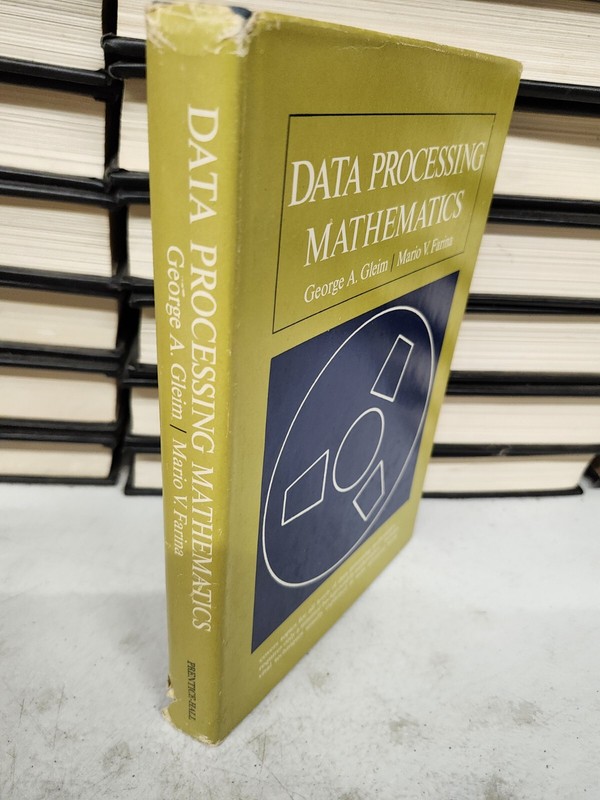 Data Processing Mathematics HCDJ 1972, Gleim, George With Dust Jacket gallery