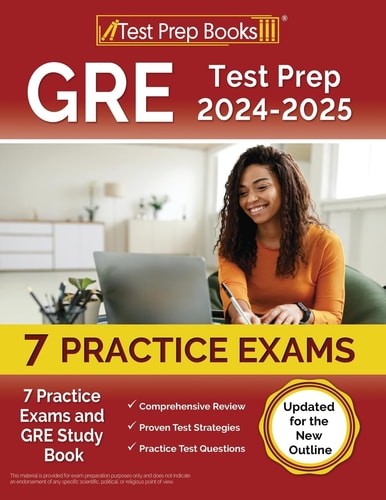 GRE Test Prep 2025-2026: 7 Practice Exams and GRE Study Book [Updated for the Ne